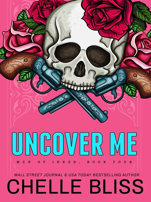 Title details for Uncover Me by Chelle Bliss - Available
